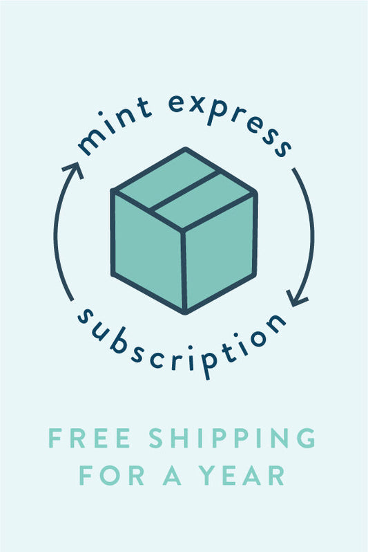Mint Express Subscription - Free Shipping for 1 Year